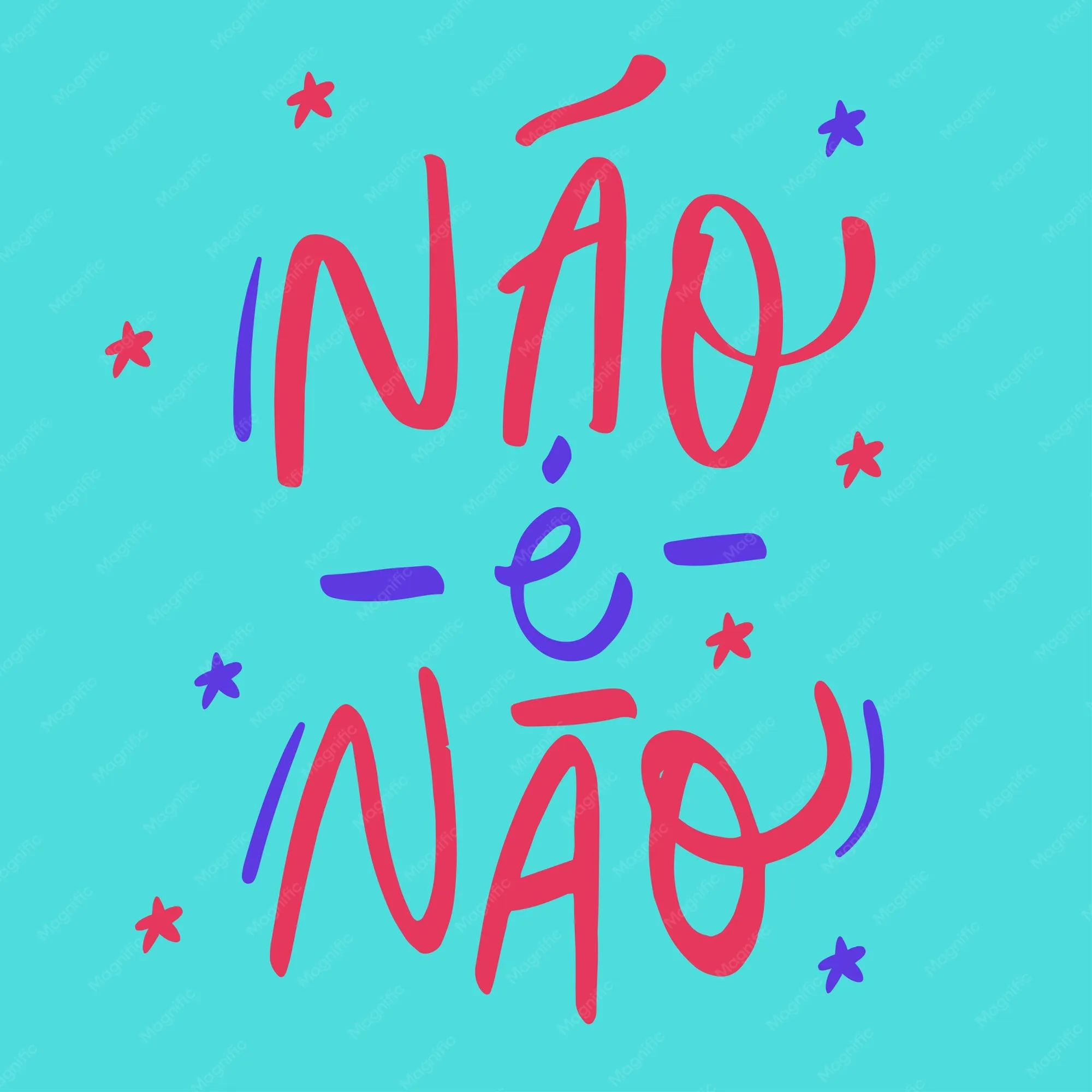 Nao e nao not is not in brazilian portuguese modern hand lettering ...