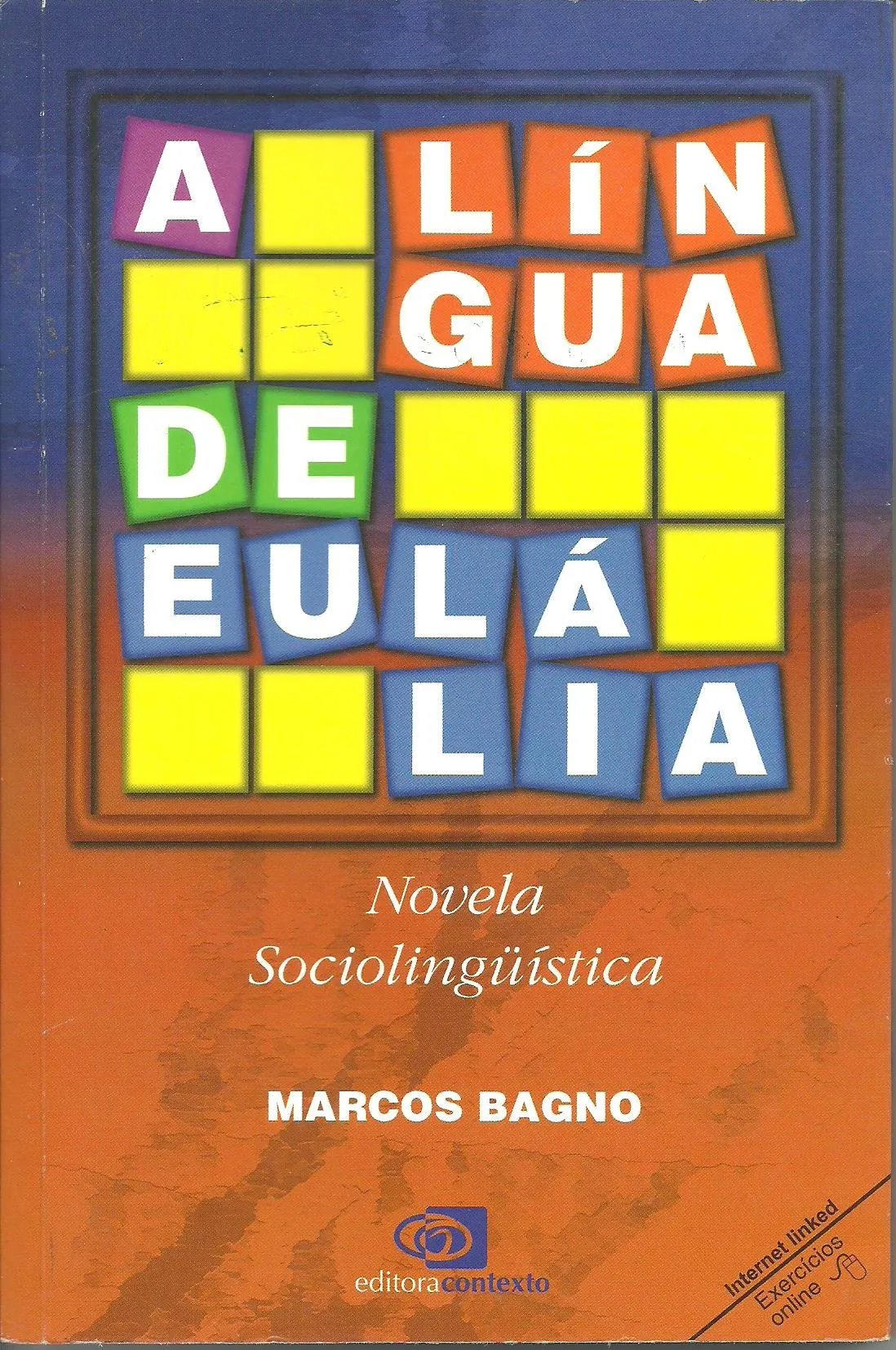 Língua De Eulália: Novela Sociolingüistica, A PDF Marcos Bagno
