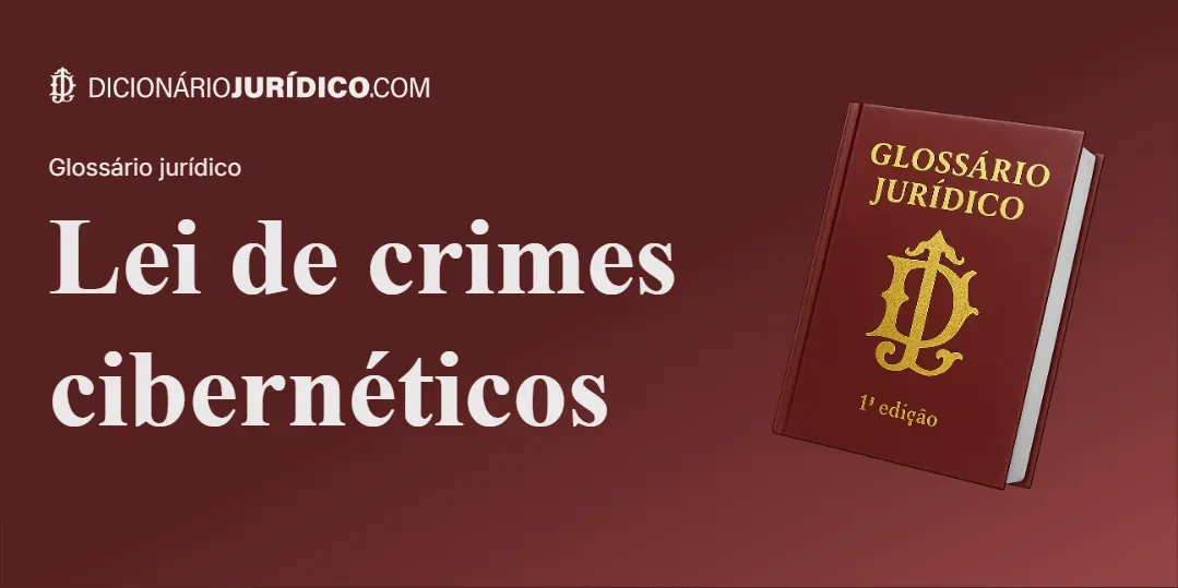 Entenda a Lei de Crimes Cibernéticos: Proteção e Penalidades