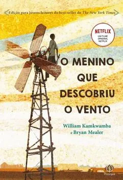 O Menino Que Descobriu O Vento, De Kamkwamba, William. Edito - Filmes ...