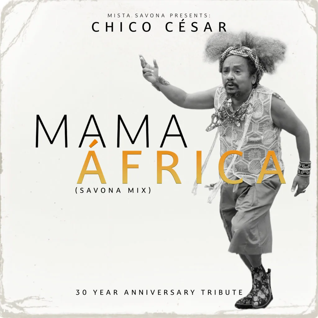 Chico César - Mama África (Savona Mix)