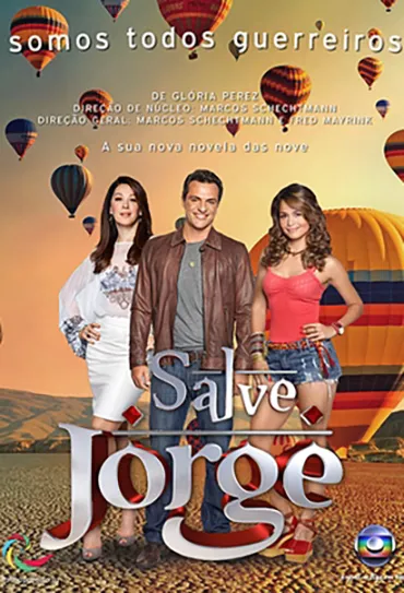 Salve Jorge (Série), Sinopse, Trailers e Curiosidades - Cinema10
