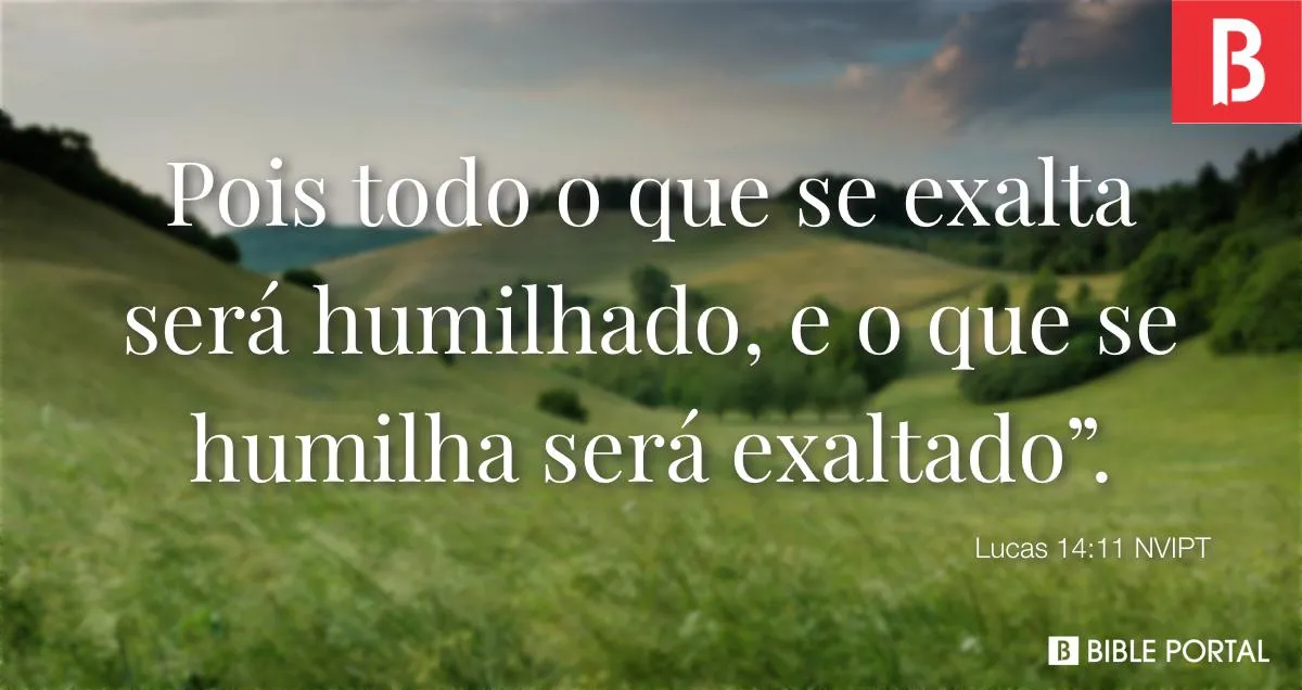 Lucas 14:11 NVIPT - Bible Scripture Image - Bible Portal