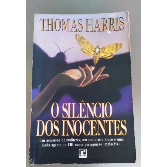 O Silêncio dos Inocentes - Thomas Harris . Edição de 1989 com 318 ...