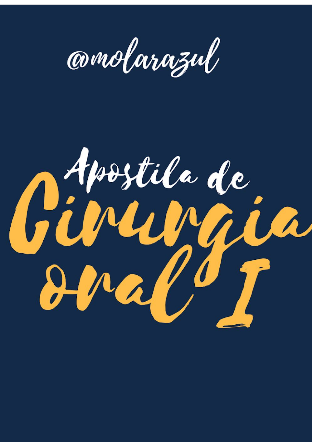Apostila de Cirurgia Oral I – Material Didático @molarazul