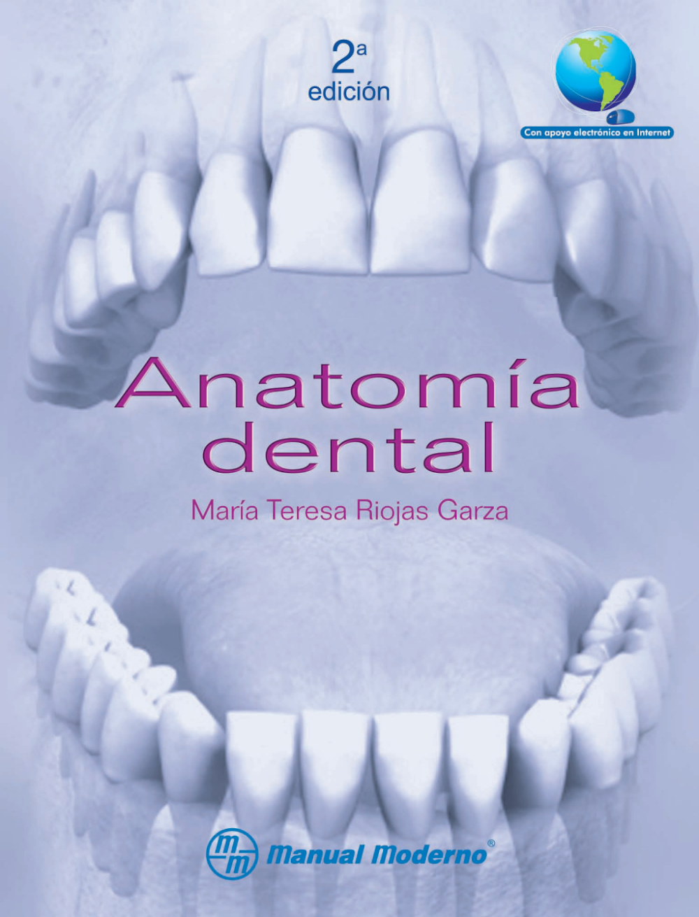 Anatomía Dental 2ª Edição – María Teresa Riojas Garza