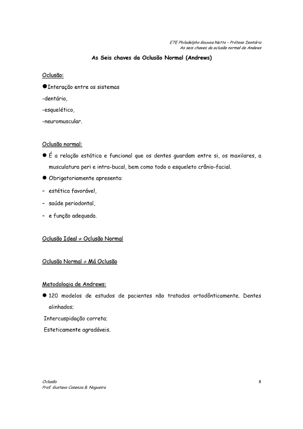 As Seis Chaves da Oclusão Normal de Andrews: Guia Acadêmico