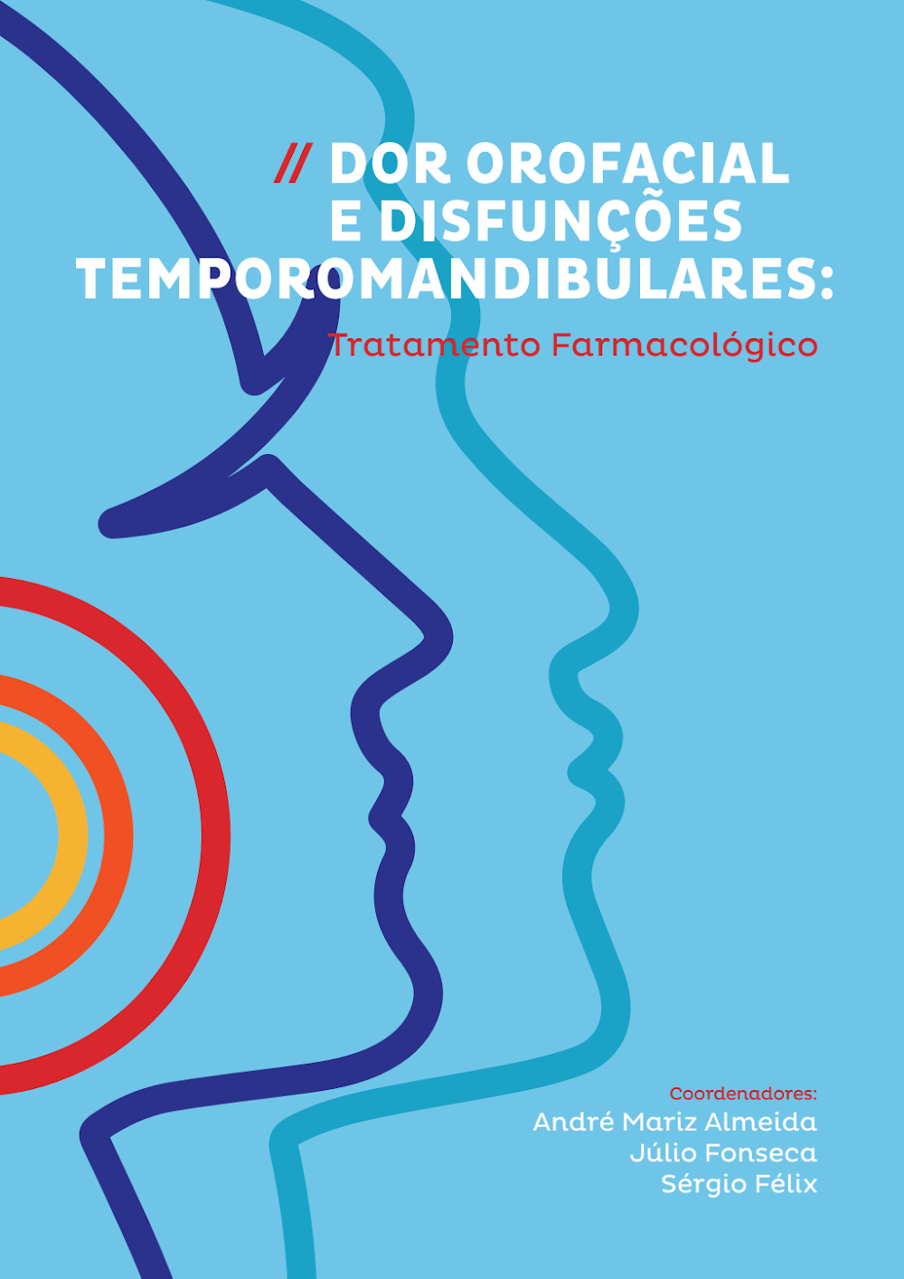 Dor Orofacial e DTMs: Guia de Tratamento Farmacológico