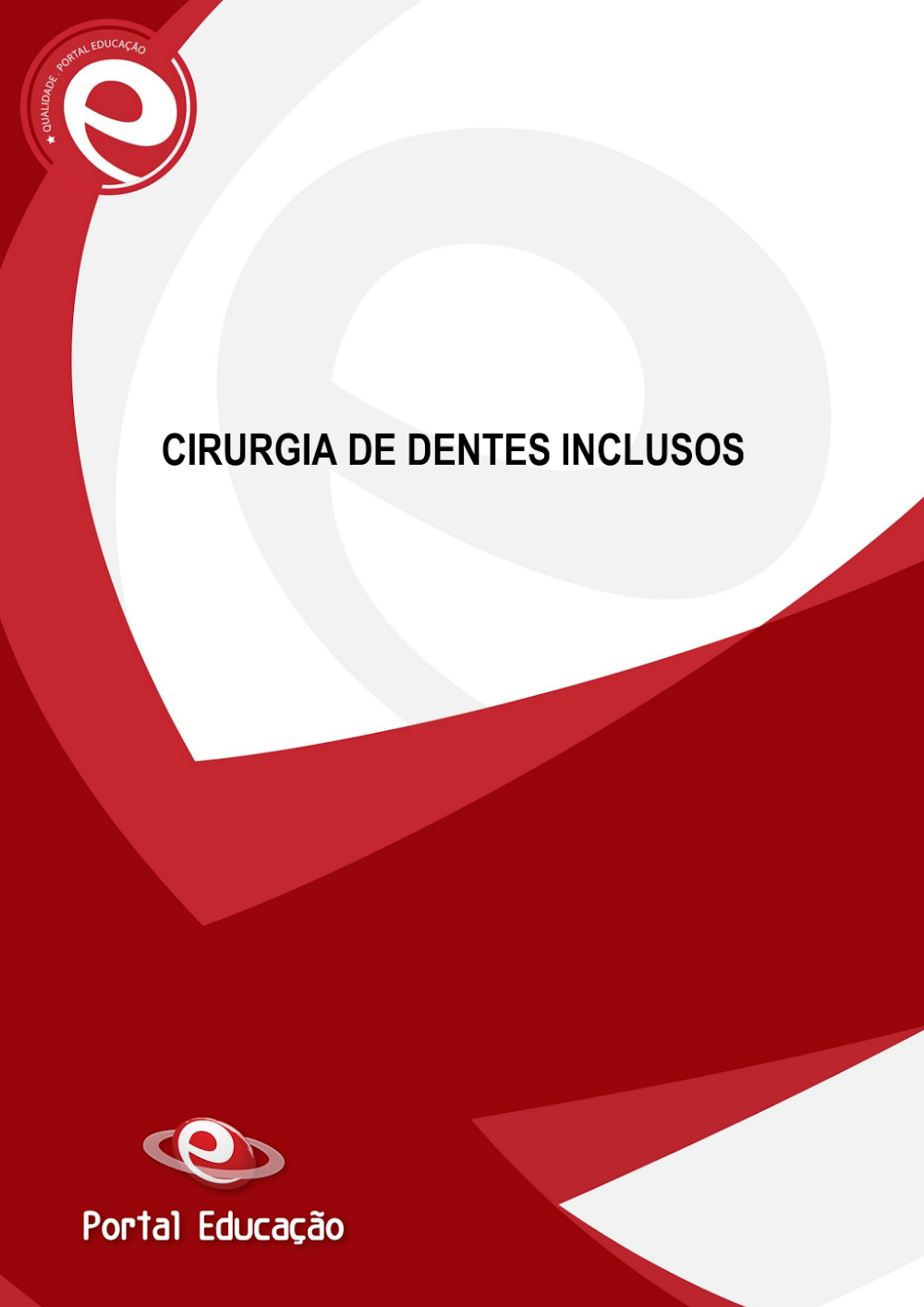 Cirurgia de Dentes Inclusos: Guia Técnico Portal Educação