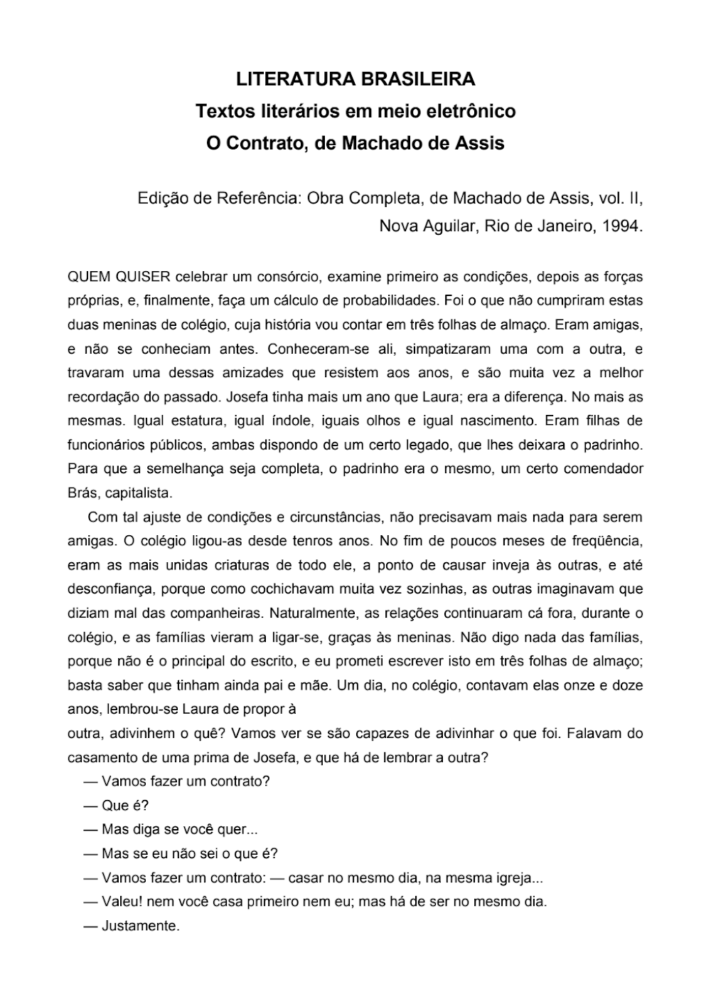 Machado de Assis: Conto O Contrato (Edição Nova Aguilar)