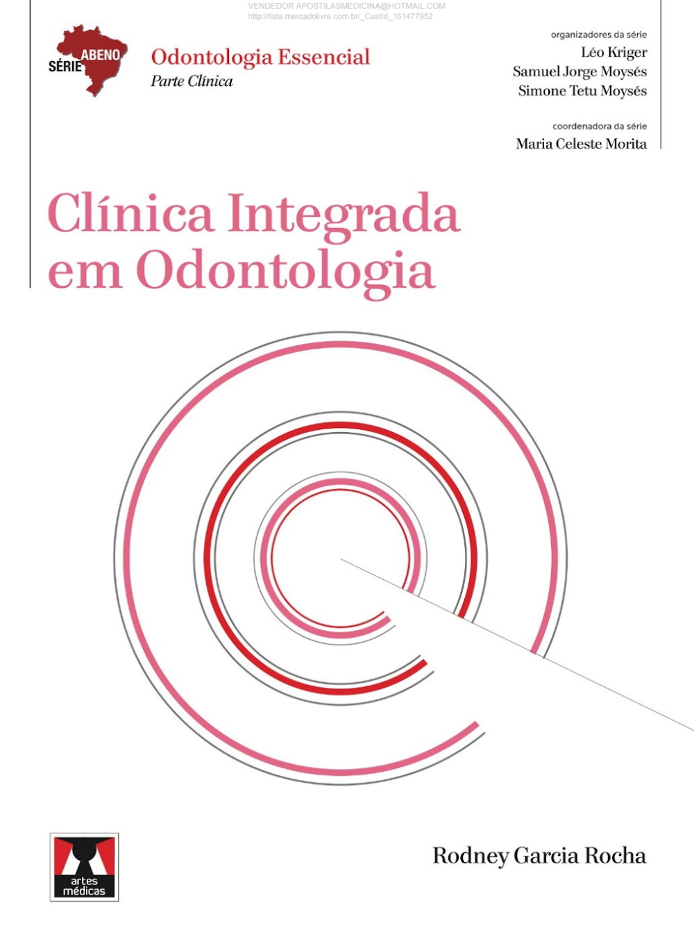 Clínica Integrada em Odontologia: Série ABENO (Livro)