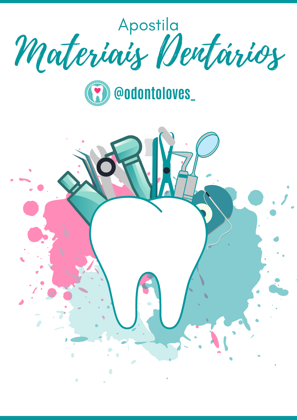 Apostila de Materiais Dentários Completa – Guia Odontoloves