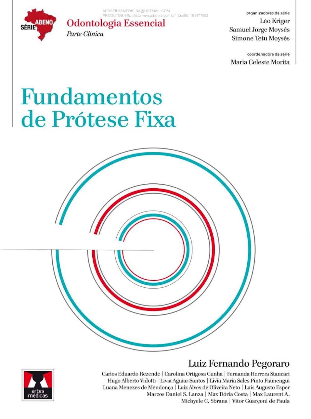 Fundamentos de Prótese Fixa – Guia ABENO Luiz Fernando Pegoraro