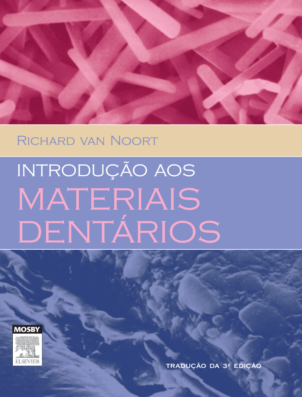 Introdução aos Materiais Dentários – Richard Van Noort 3ª Ed