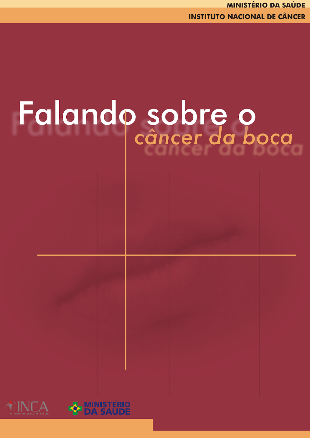 Capa do folheto 'Falando sobre o câncer da boca' com logotipos do INCA e Ministério da Saúde sobre fundo vinho e laranja.