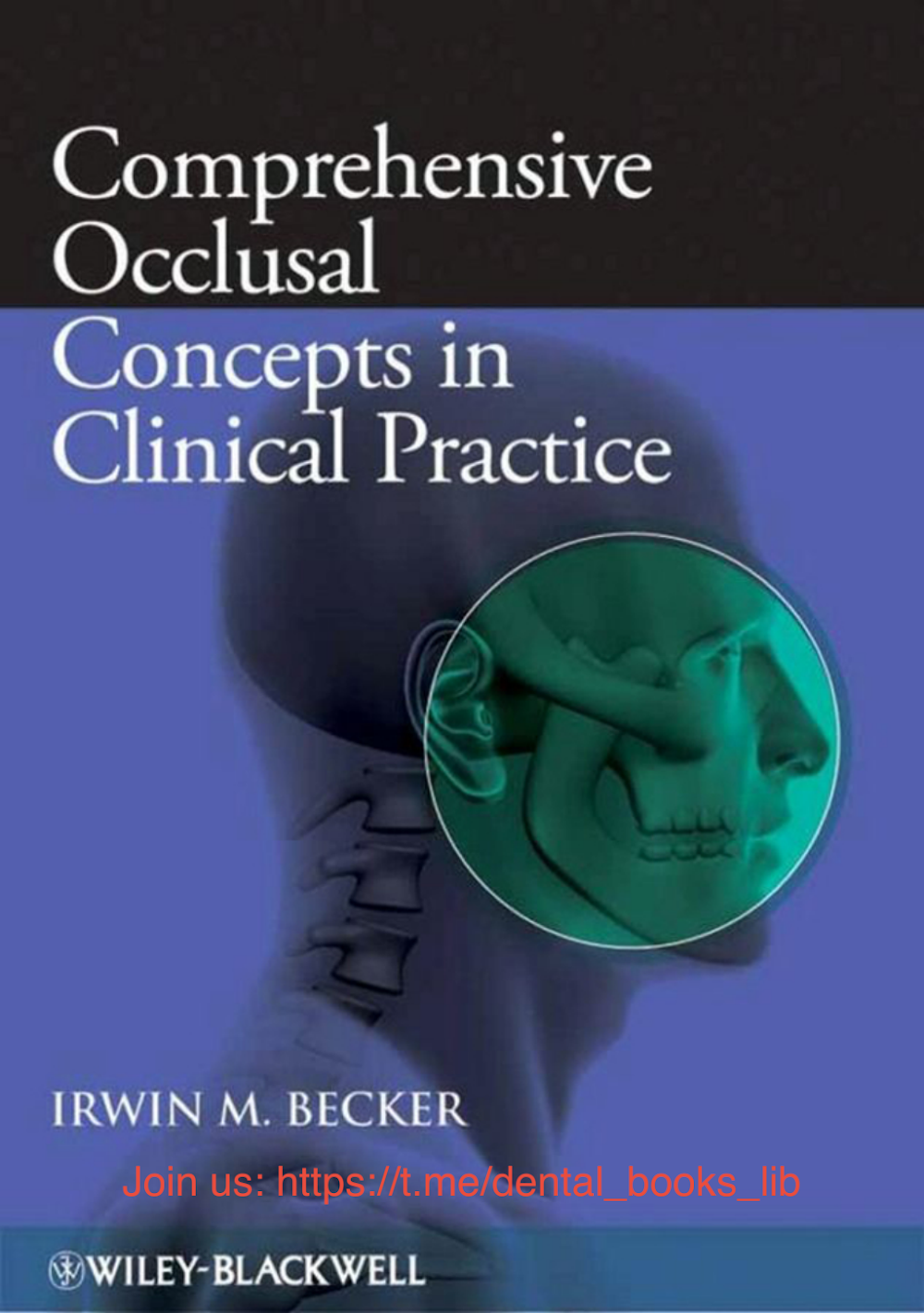 Comprehensive Occlusal Concepts: Guia Clínico Completo