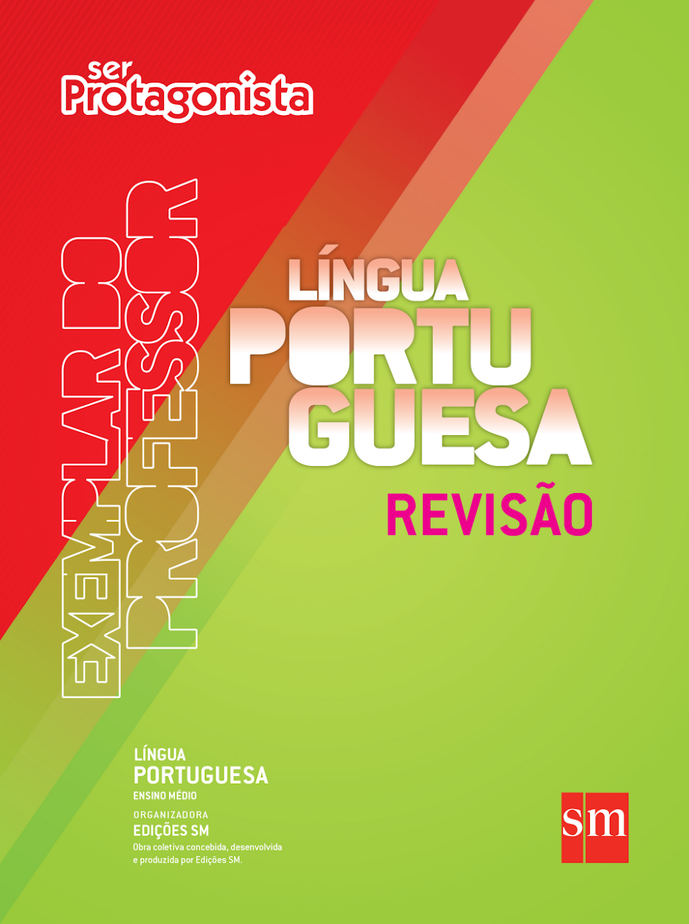 Manual do Professor de Língua Portuguesa: Coleção Protagonista