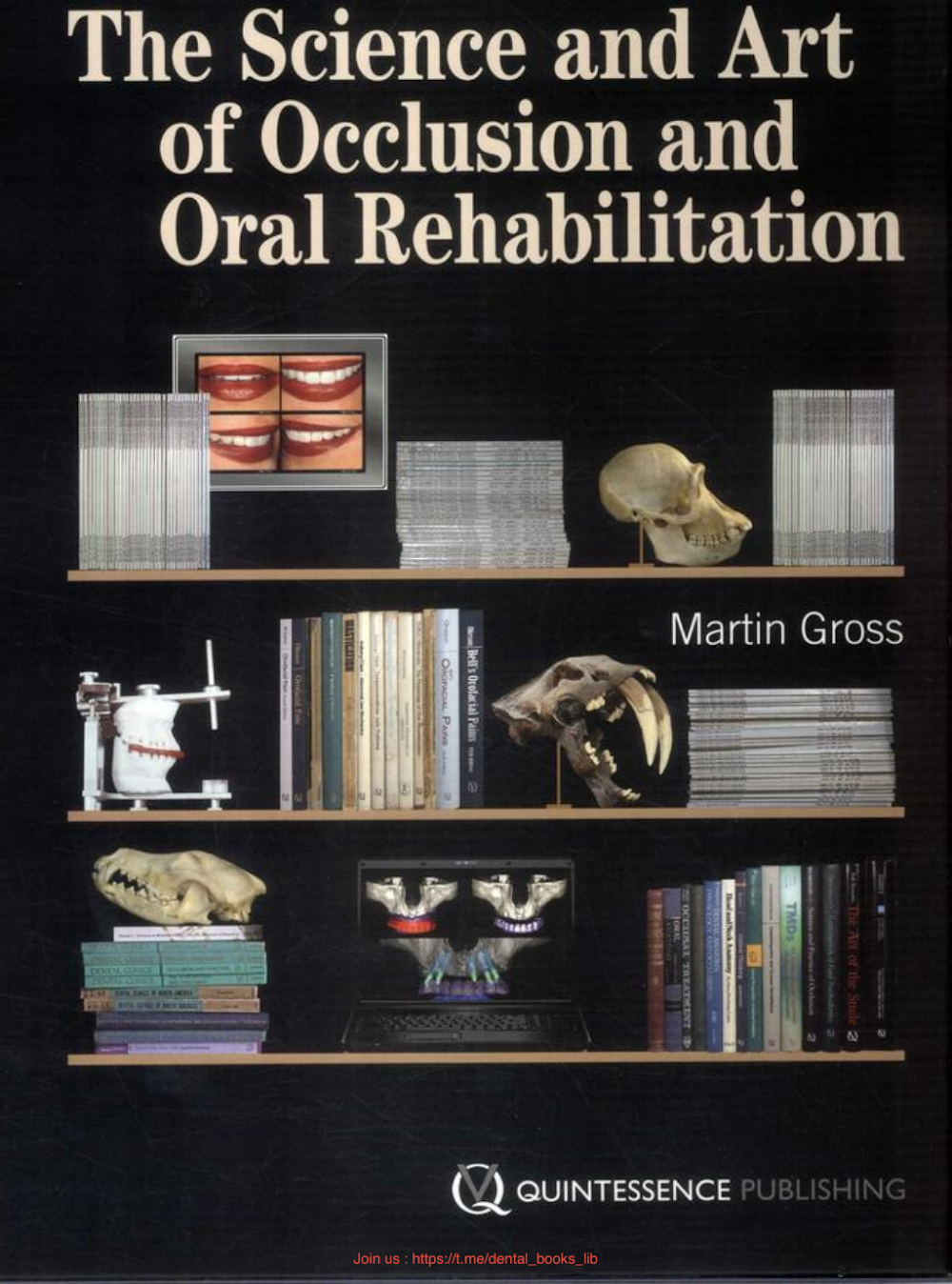 The Science and Art of Occlusion and Oral Rehabilitation