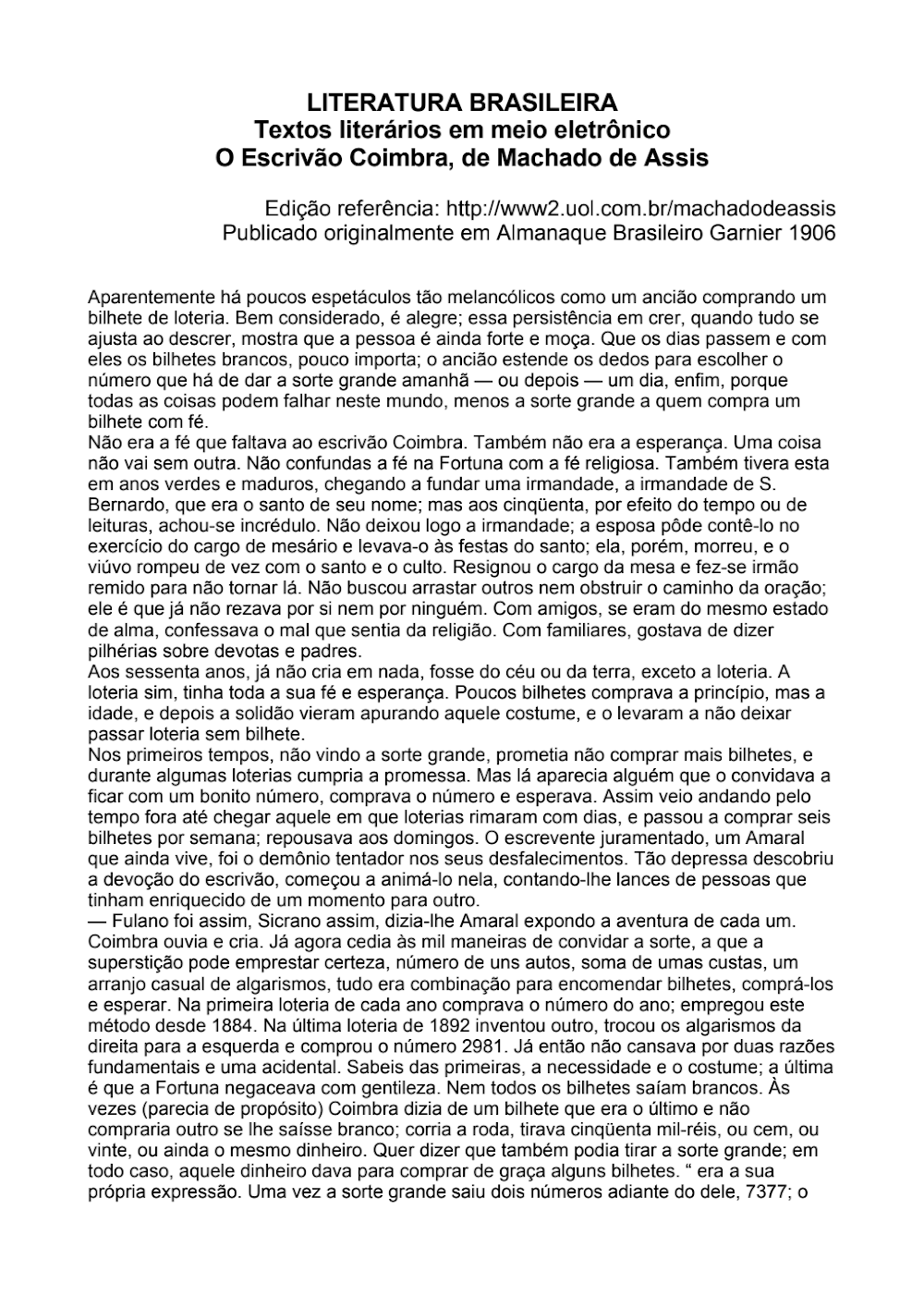 O Escrivão Coimbra: Conto de Machado de Assis (1906)