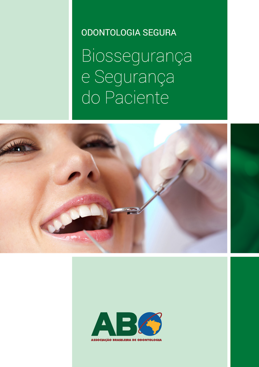 Biossegurança e Segurança do Paciente na Odontologia ABO