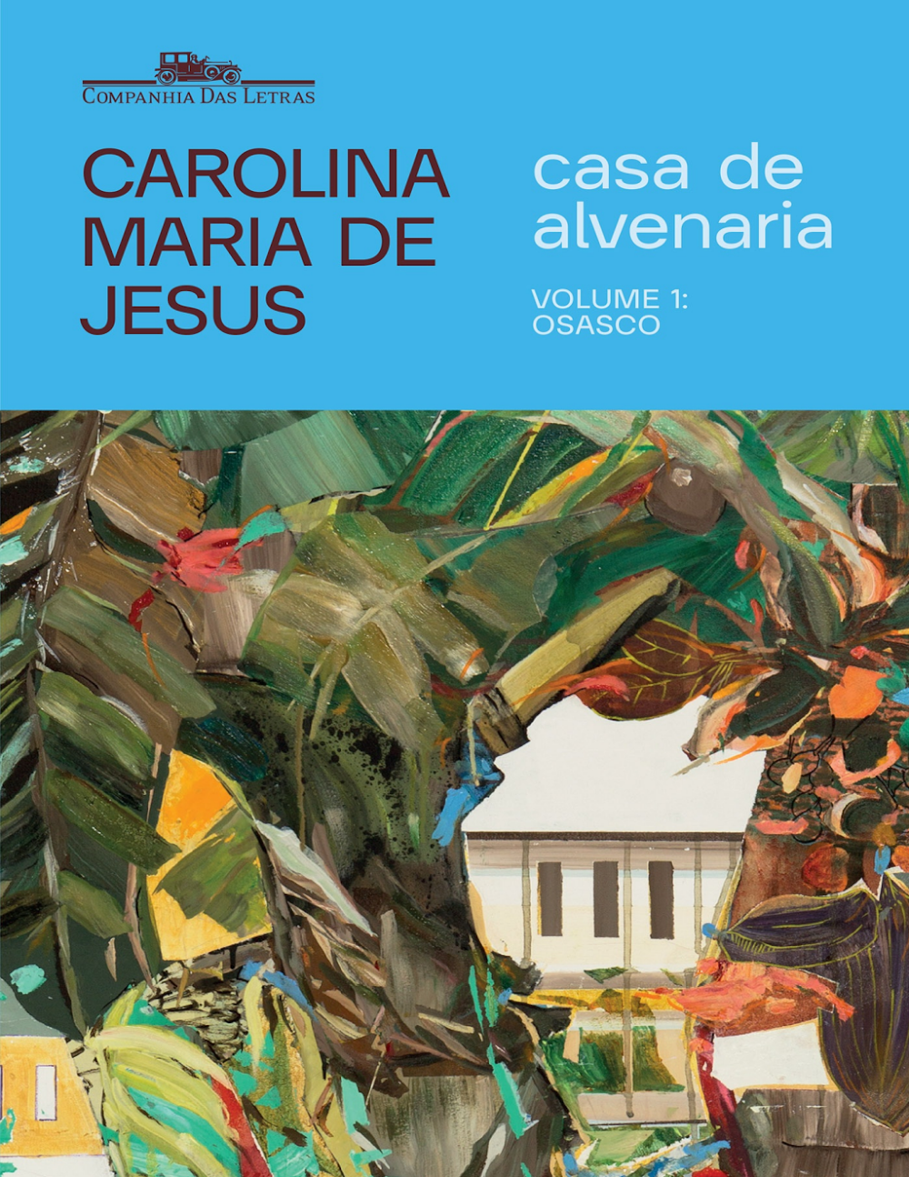 Livro Casa de Alvenaria Volume 1: Osasco – Carolina Maria de Jesus