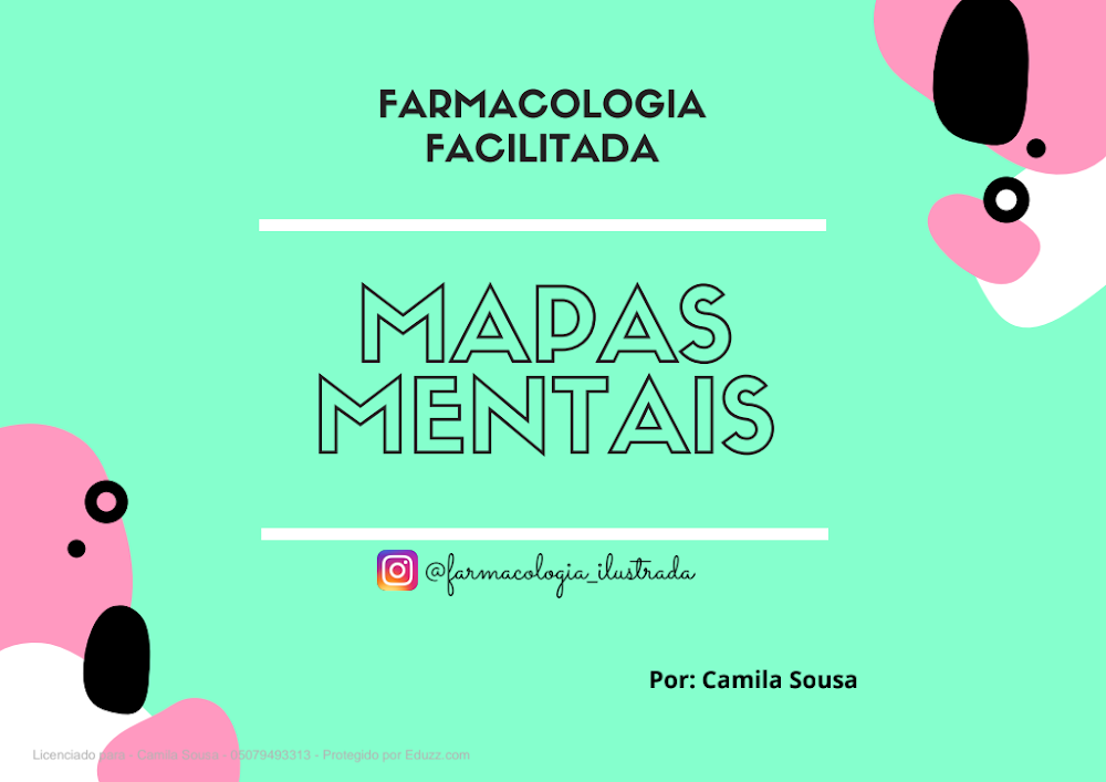 Farmacologia Facilitada: Mapas Mentais por Camila Sousa