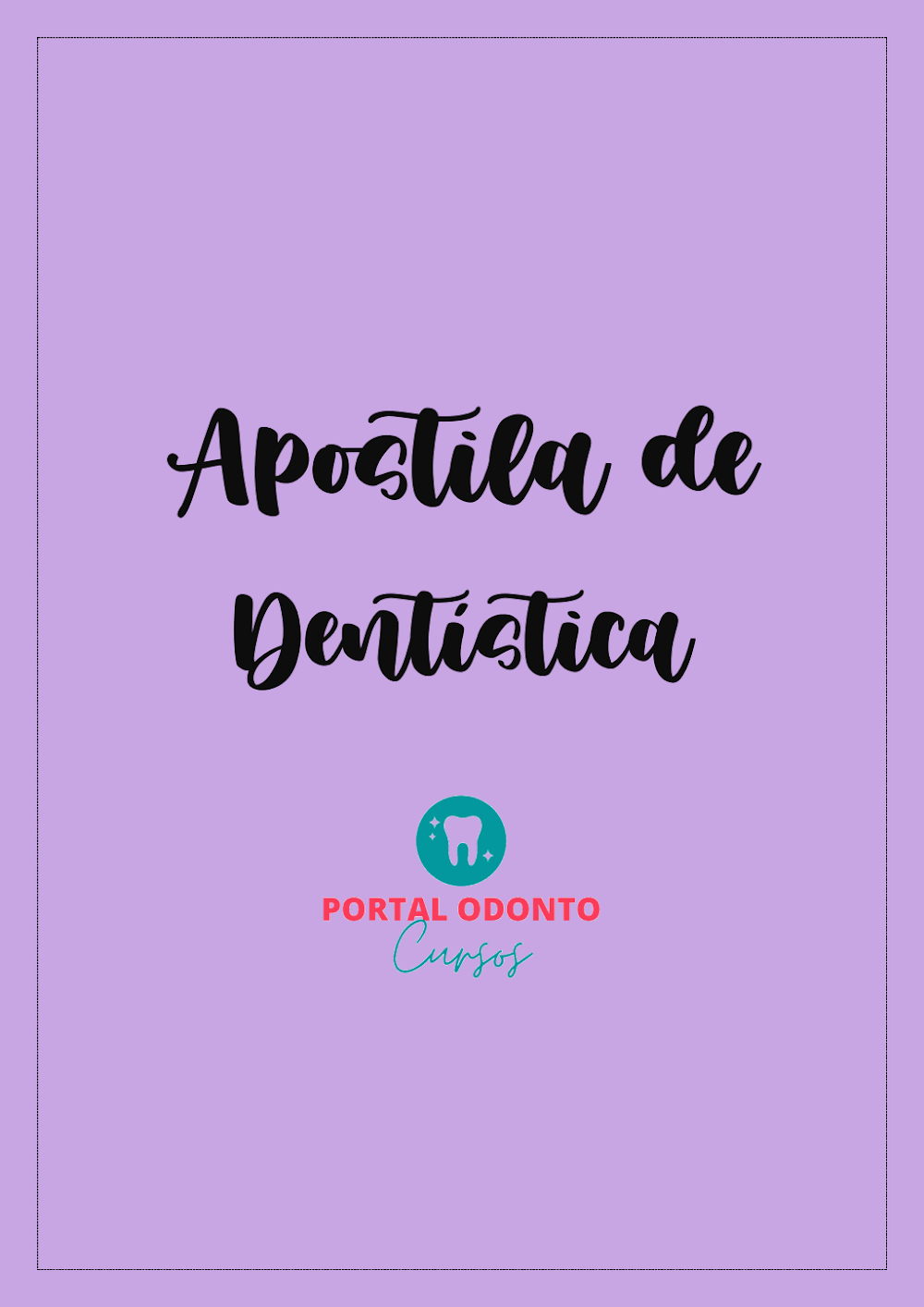 Apostila Gratuita de Dentística: Portal Odonto Cursos
