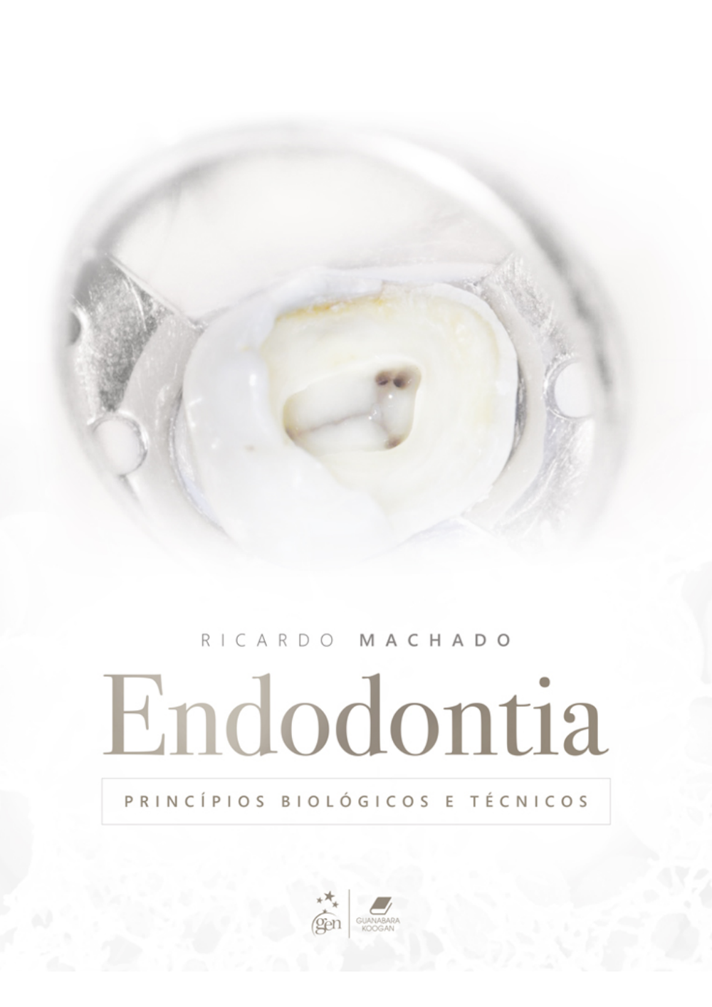 Endodontia: Princípios Biológicos e Técnicos – Ricardo Machado