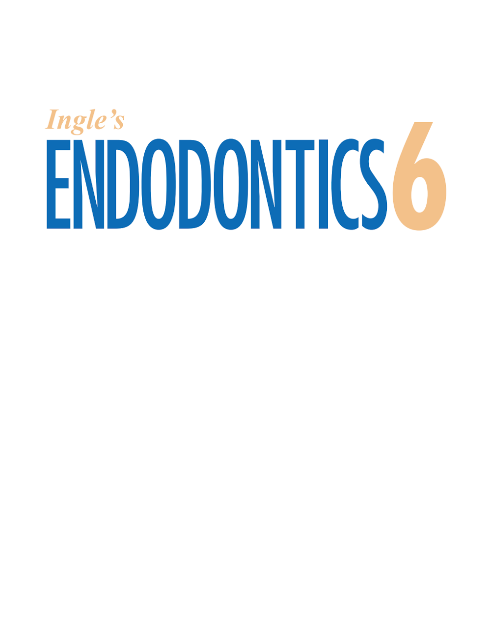 Ingle’s Endodontia 6ª Edição: O Clássico Essencial