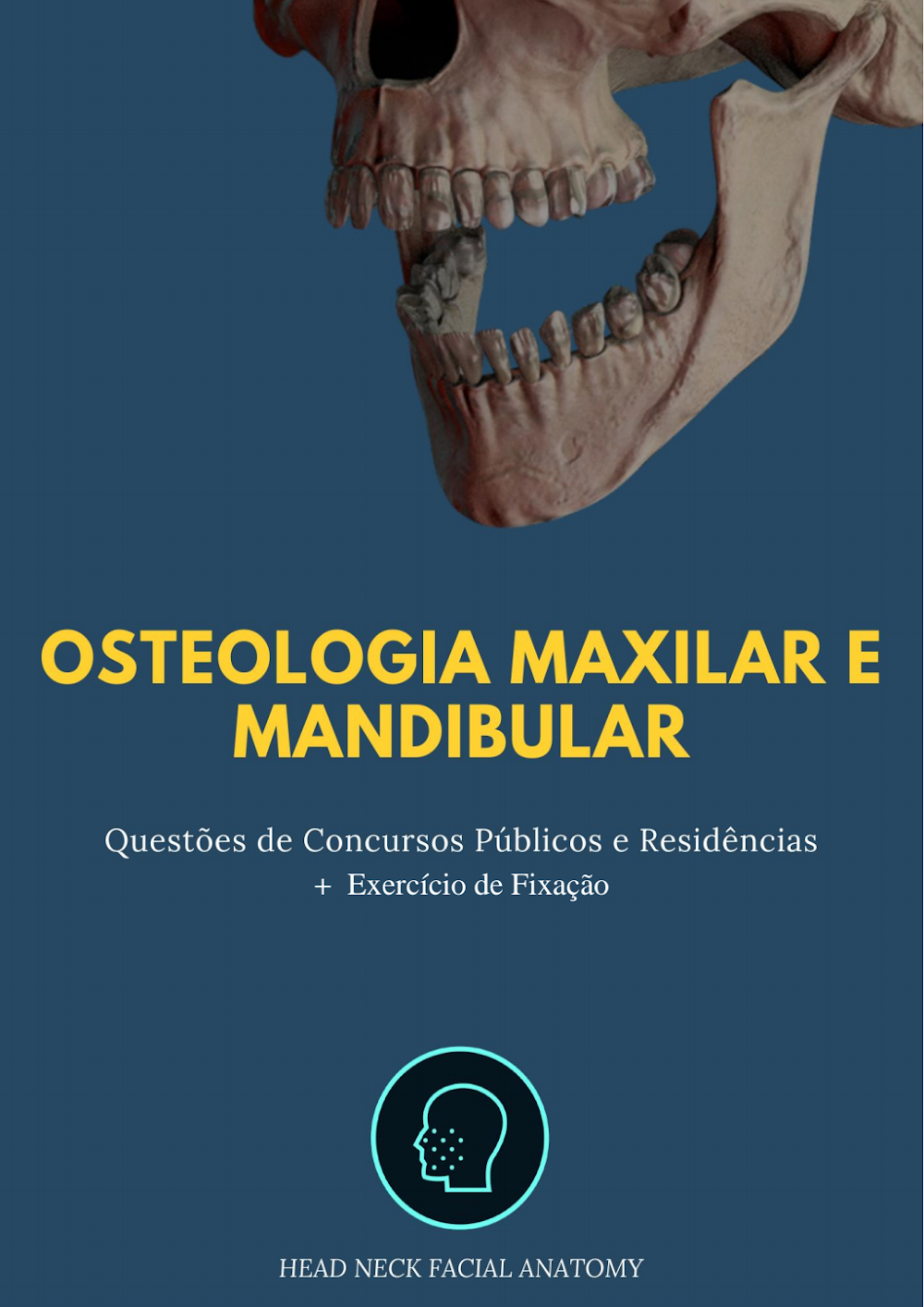 Osteologia Maxilar e Mandibular: Questões e Exercícios