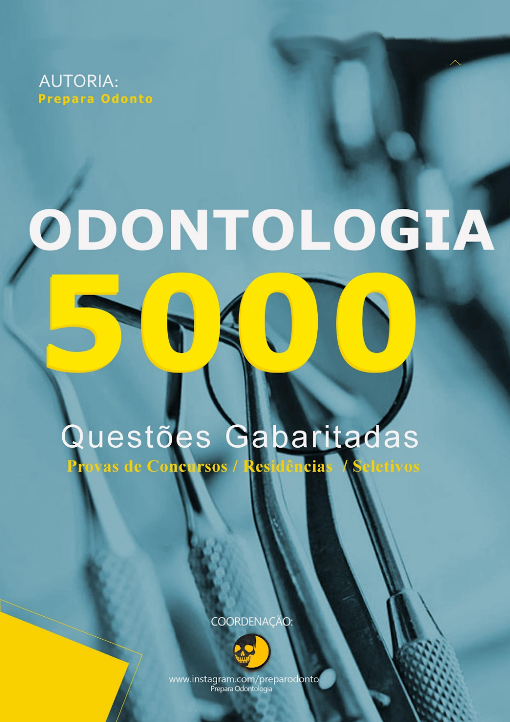 5000 Questões de Odontologia Gabaritadas para Concursos