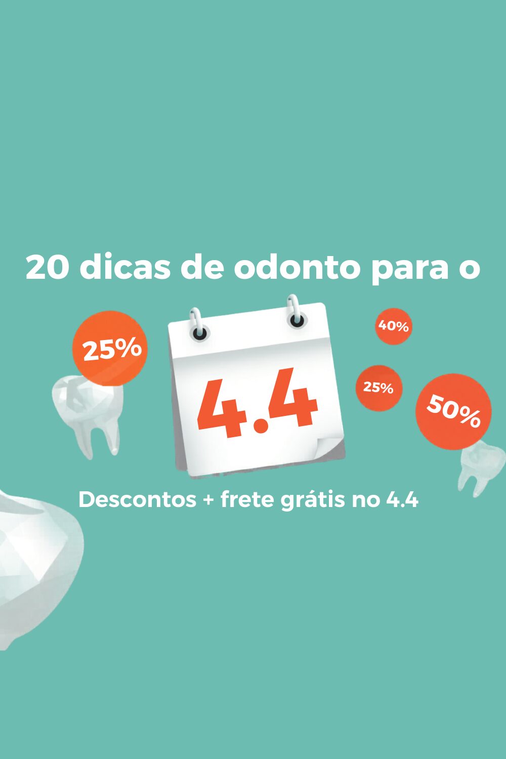 20 compras inteligentes de odonto no 4.4