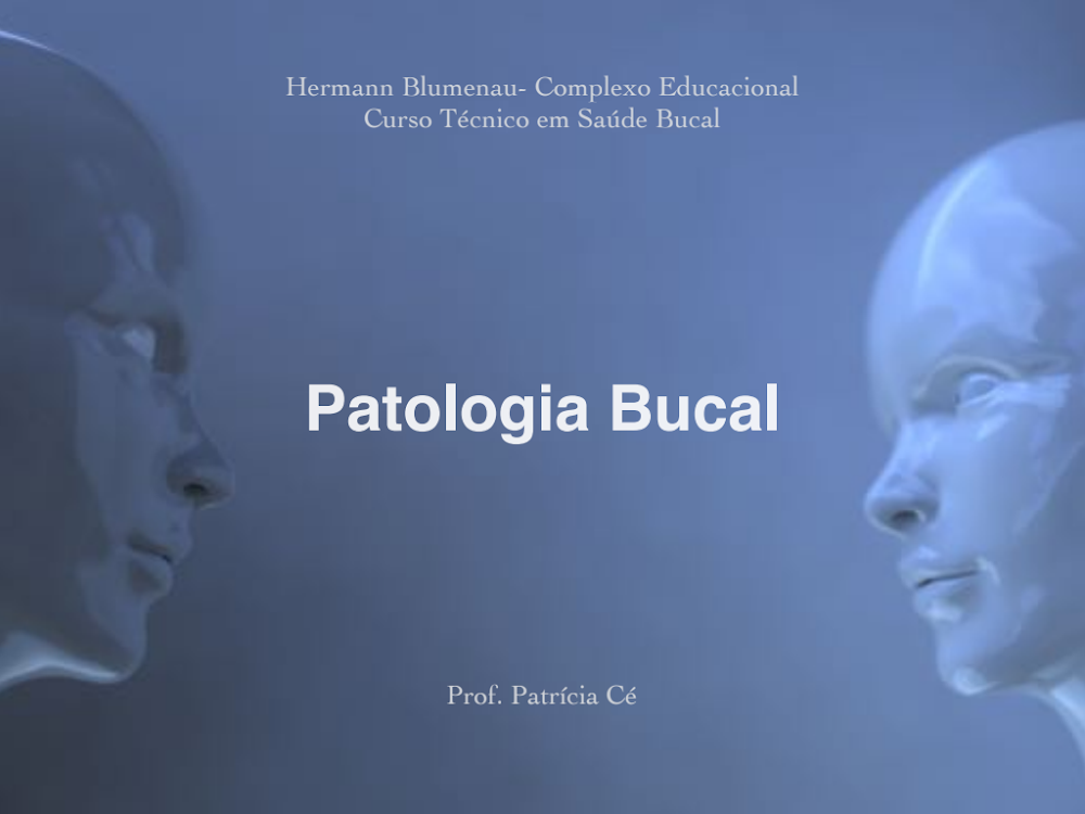 Patologia Bucal: Material Didático Hermann Blumenau