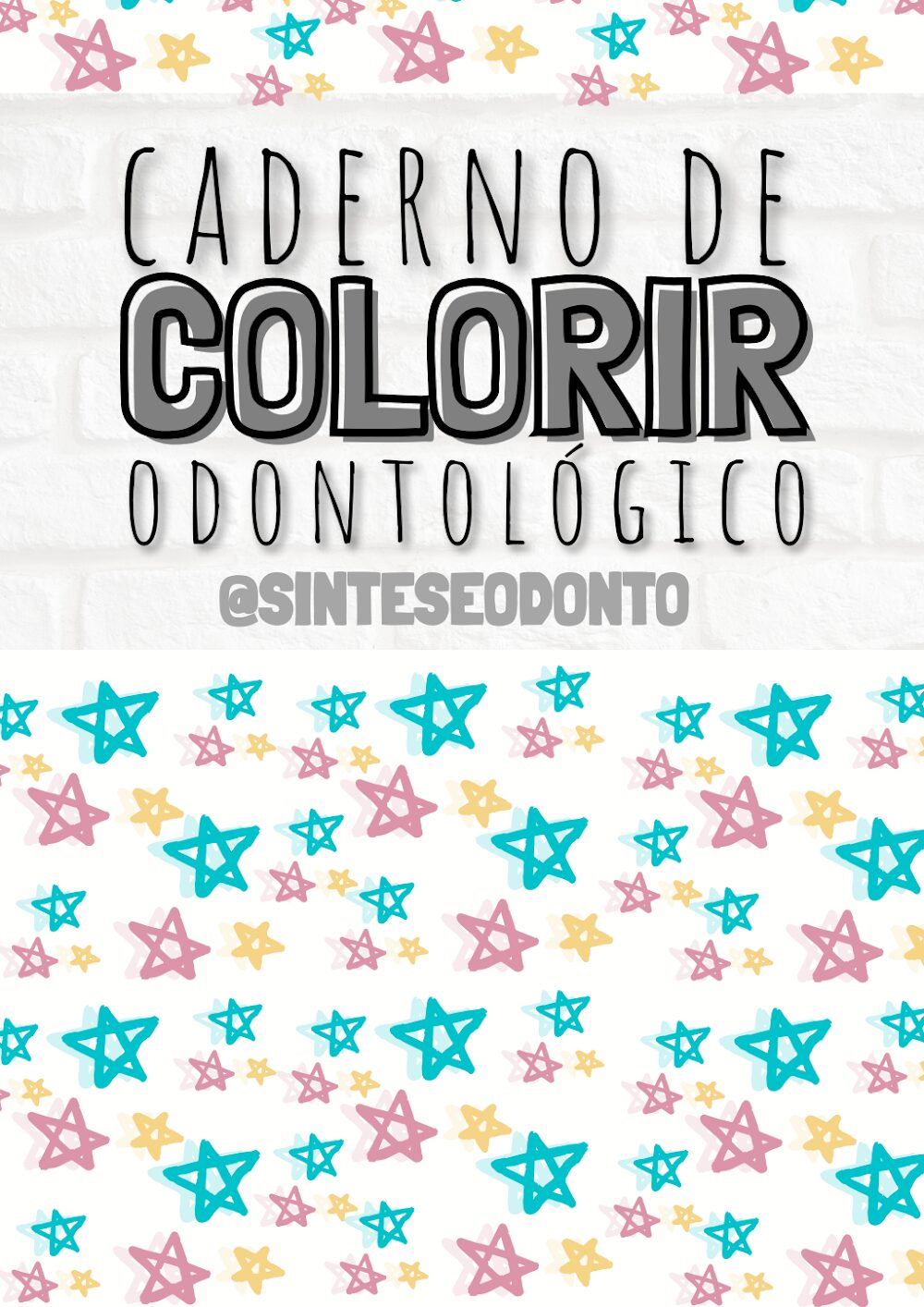 Caderno de Colorir Odonto: Atividades Educativas para Crianças