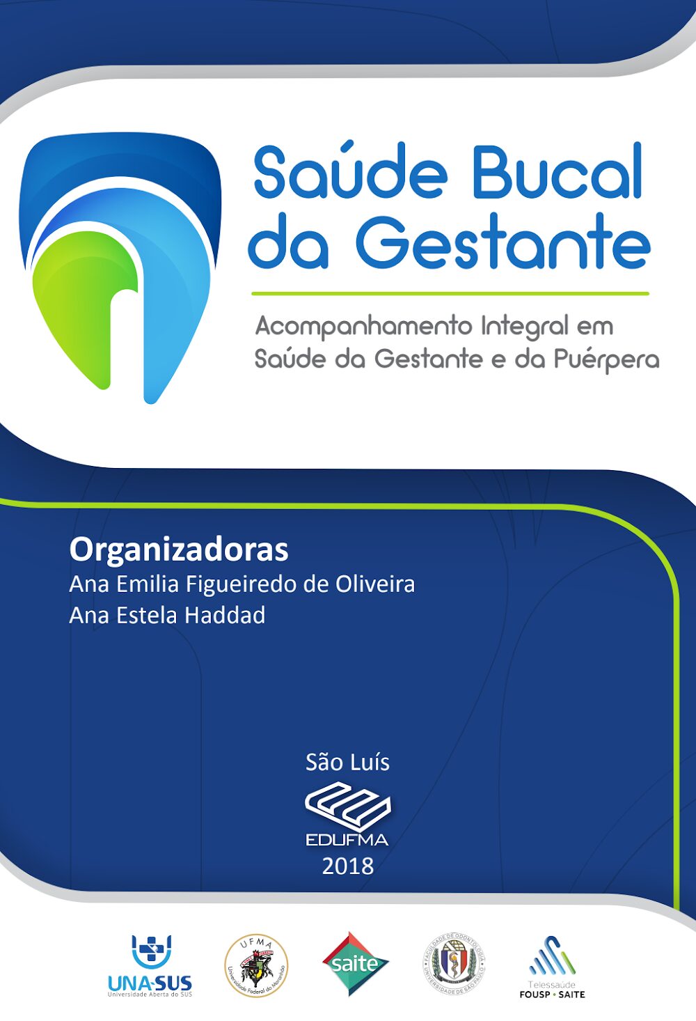 Saúde Bucal da Gestante: Acompanhamento Integral