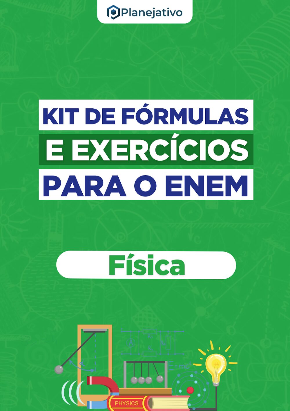 Kit de Fórmulas e Exercícios de Física para o ENEM