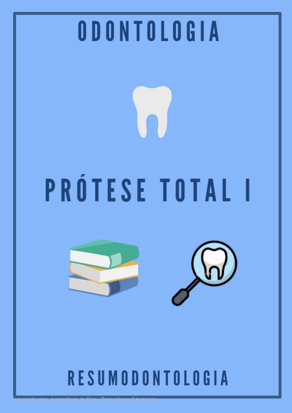 Prótese Total I – Resumodontologia: Material Didático Digital