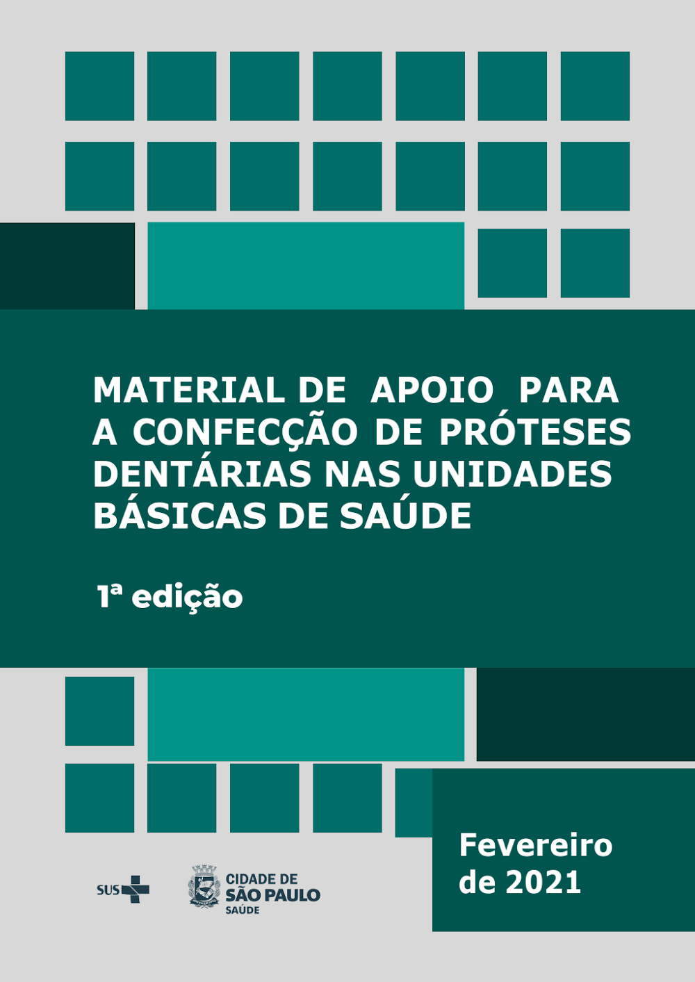 Guia de Próteses Dentárias para UBS – São Paulo 2021