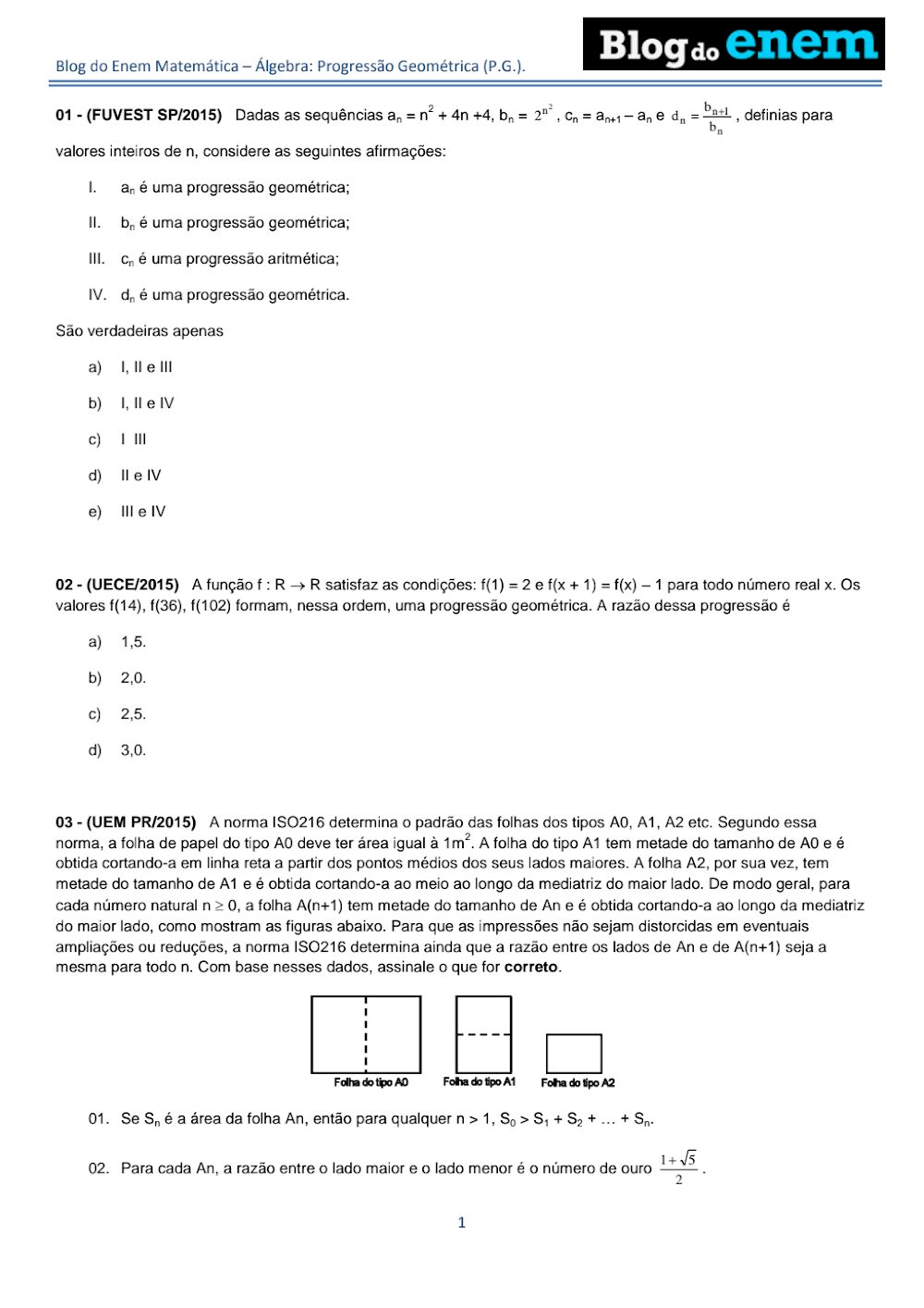 Exercícios de Álgebra: Progressão Geométrica (P.G.) – 2015