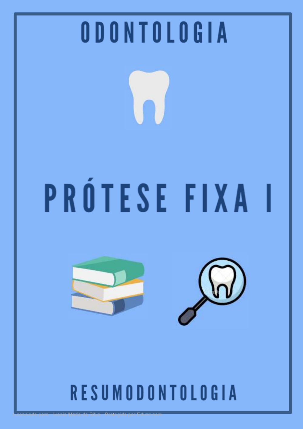 Guia Completo de Prótese Fixa em Odontologia