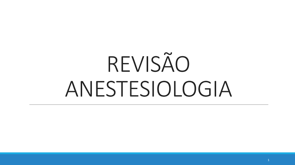 Revisão Anestesiologia: Slide de Abertura para Estudo Médico